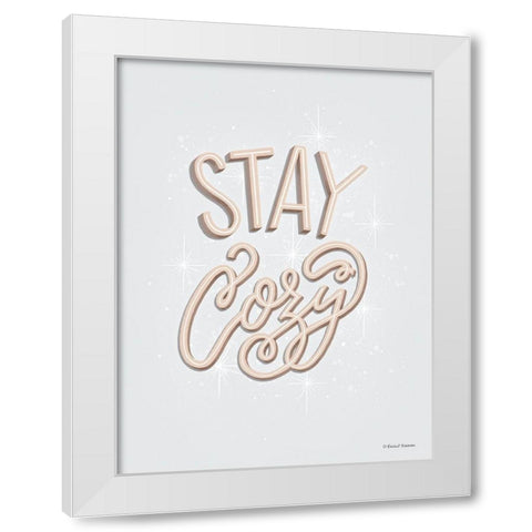 Stay Cozy White Modern Wood Framed Art Print by Nieman, Rachel