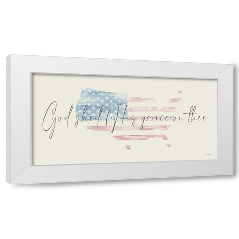God Shed His Grace on Thee White Modern Wood Framed Art Print by Soulspeak And Sawdust