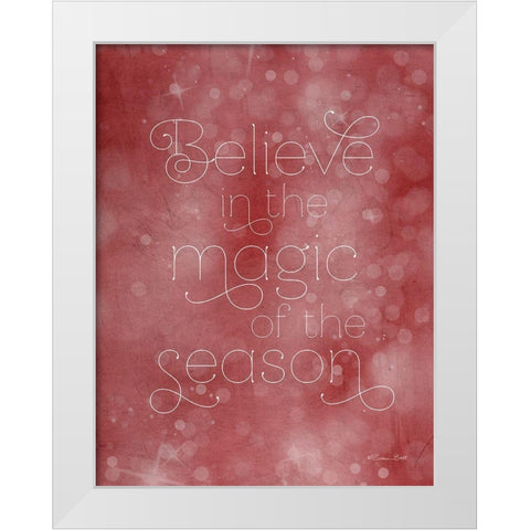 Believe in the Magic White Modern Wood Framed Art Print by Ball, Susan