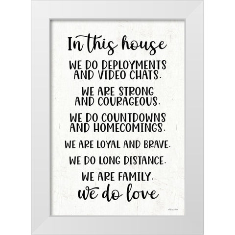 In This House Military White Modern Wood Framed Art Print by Ball, Susan