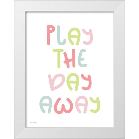 Play the Day Away White Modern Wood Framed Art Print by Ball, Susan