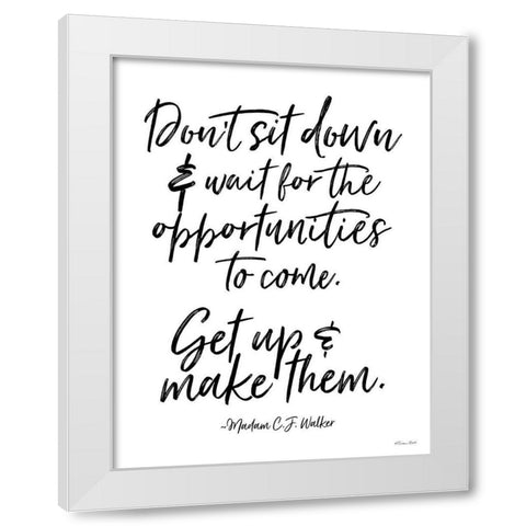 Make Opportunities White Modern Wood Framed Art Print by Ball, Susan