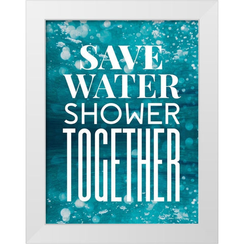 Save Water  White Modern Wood Framed Art Print by Seven Trees Design