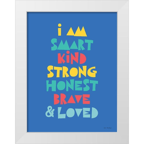 I Am Smartâ€¦ White Modern Wood Framed Art Print by Seven Trees Design