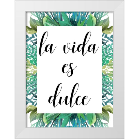 Spanish Life is Sweet White Modern Wood Framed Art Print by Stellar Design Studio