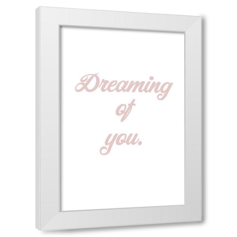 Dreaming of you White Modern Wood Framed Art Print by 1x Studio II