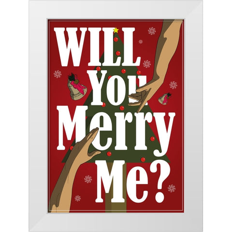 Will You Merry Me White Modern Wood Framed Art Print by Elmoudden, Omar