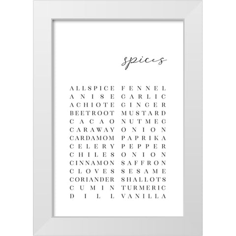 List of spices White Modern Wood Framed Art Print by Laiz Blursbyai, Rosana
