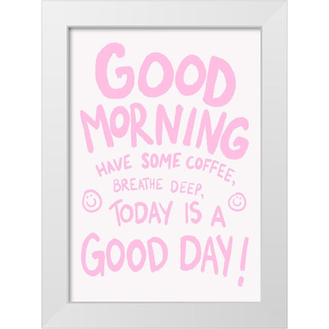 Good Morning White Modern Wood Framed Art Print by Fritsch, Athene