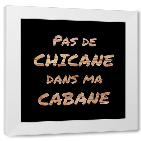 NO DISPUTE IN MY HOUSE - BLACK White Modern Wood Framed Art Print by Atelier B Art Studio