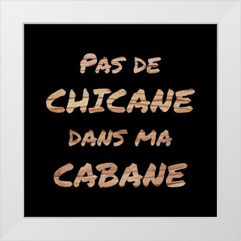 NO DISPUTE IN MY HOUSE - BLACK White Modern Wood Framed Art Print by Atelier B Art Studio