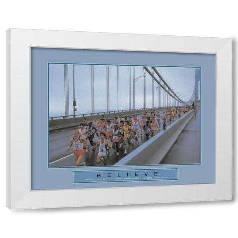 Believe - NYC Marathon White Modern Wood Framed Art Print by Unknown