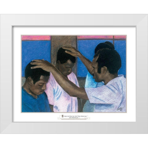 I Have Chosen Youâ€¦ White Modern Wood Framed Art Print by Unknown