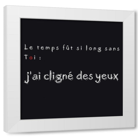 Le temps fu^t White Modern Wood Framed Art Print by Cilpa, Audrey and Fabrice