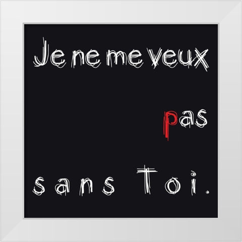 Sans Toi White Modern Wood Framed Art Print by Cilpa, Audrey and Fabrice