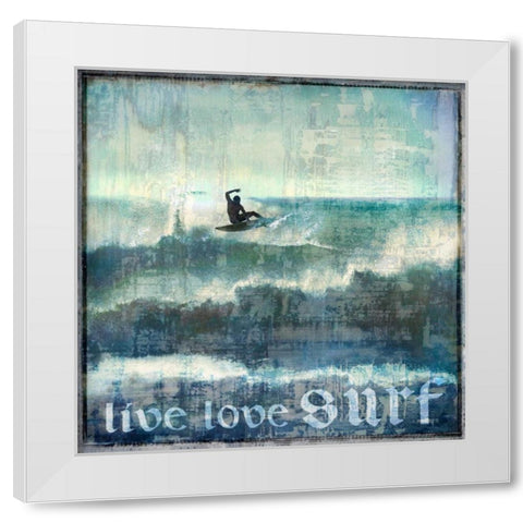 Live Love Surf White Modern Wood Framed Art Print by Carter, Charlie