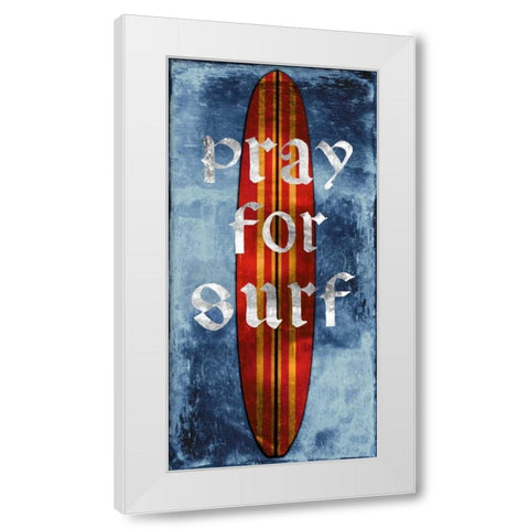 Pray For Surf-Surf Board White Modern Wood Framed Art Print by Carter, Charlie