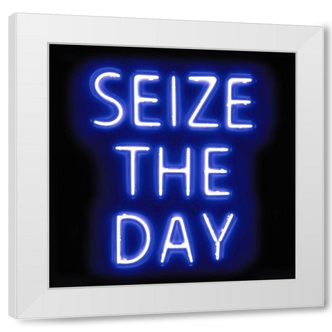Neon Seize The Day BB White Modern Wood Framed Art Print by Carr, Hailey