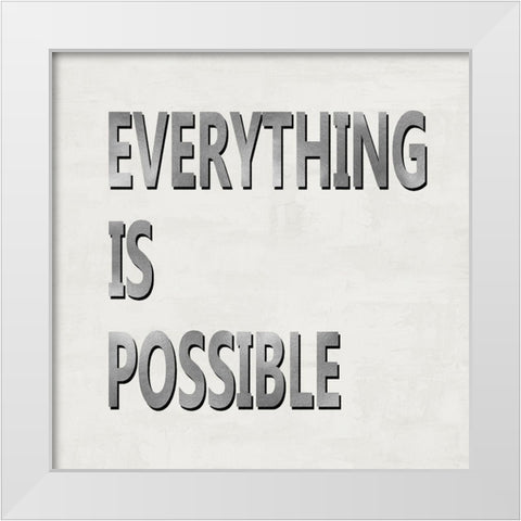 Everything is Possible White Modern Wood Framed Art Print by MacDowell, Jamie