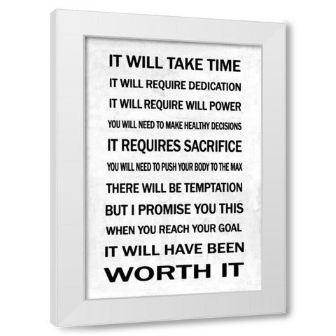 Worth It  White Modern Wood Framed Art Print by MacDowell, Jamie