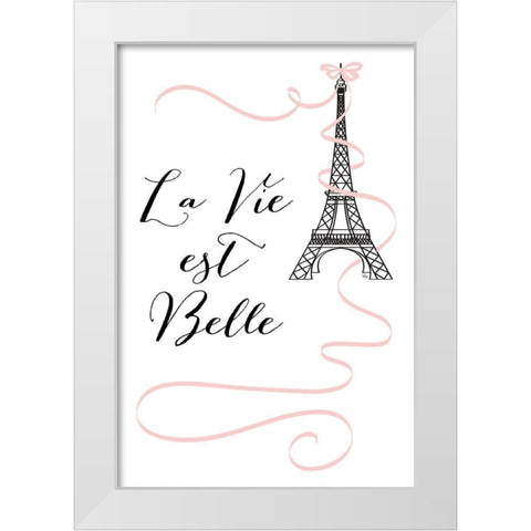 La Vie Est Belle White Modern Wood Framed Art Print by Pavlova, Martina