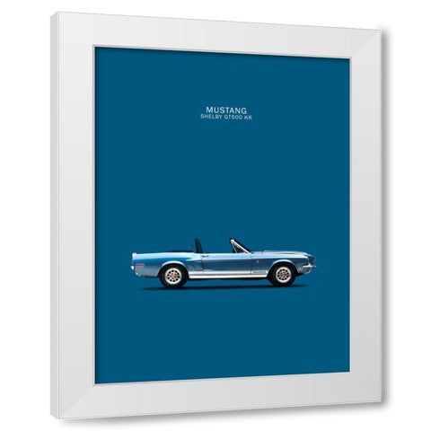 Ford Mustang Shelby GT500-KR 1 White Modern Wood Framed Art Print by Rogan, Mark