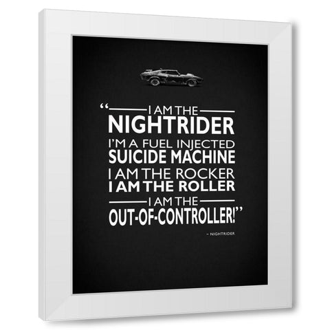 Mad Max I Am The Nightrider White Modern Wood Framed Art Print by Rogan, Mark