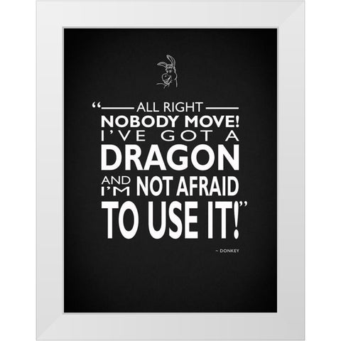 Shrek Ive Got A Dragon White Modern Wood Framed Art Print by Rogan, Mark