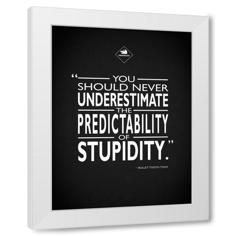 Snatch - Stupidity White Modern Wood Framed Art Print by Rogan, Mark