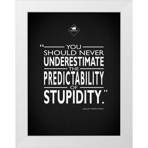 Snatch - Stupidity White Modern Wood Framed Art Print by Rogan, Mark
