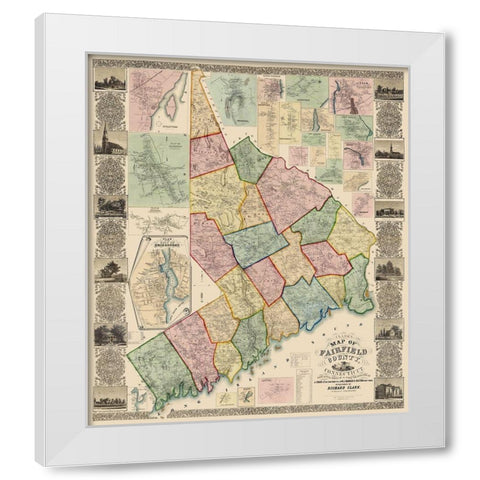 Fairfield Connecticut Landowner - Clark 1856 White Modern Wood Framed Art Print by Clark