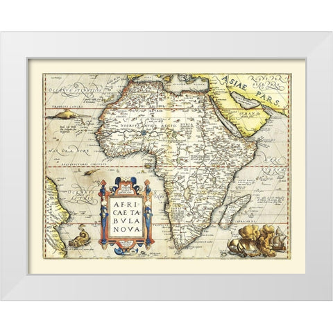 Africa - Ortelius 1570 White Modern Wood Framed Art Print by Ortelius