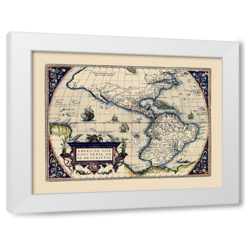 Western Hemisphere - Ortelius 1572 White Modern Wood Framed Art Print by Ortelius