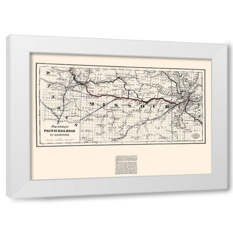 Pacific Railroad of Missouri - Colton 1865 White Modern Wood Framed Art Print by Colton