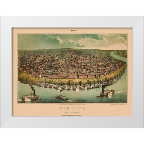 St Louis Missouri - Hagen 1859 White Modern Wood Framed Art Print by Hagen
