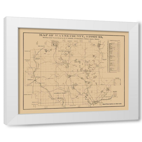 Wayne County Missouri - Cahoon 1882  White Modern Wood Framed Art Print by Cahoon