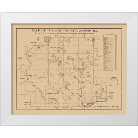 Wayne County Missouri - Cahoon 1882  White Modern Wood Framed Art Print by Cahoon