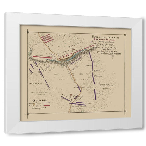 Roanoke Island North Carolina Battle - Sneden 1862  White Modern Wood Framed Art Print by Sneden