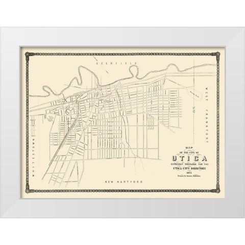 Utica New York - Francis 1875  White Modern Wood Framed Art Print by Francis