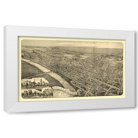 Wilkes Barre Pennsylvania - Moyer 1889  White Modern Wood Framed Art Print by Moyer