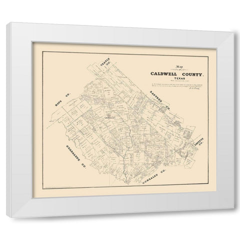 Caldwell County Texas - Walsh 1879 White Modern Wood Framed Art Print by Walsh