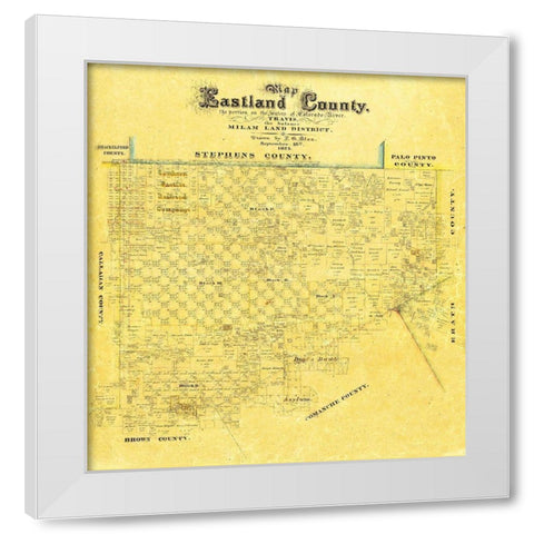 Eastland County Texas - Blan 1875 White Modern Wood Framed Art Print by Blan