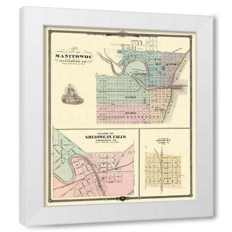Manitowoc, Sheboygan Falls Wisconsin - Snyder 1878 White Modern Wood Framed Art Print by Snyder