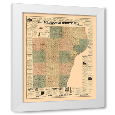 Manitowoc County Wisconsin - Hixon 1902  White Modern Wood Framed Art Print by Hixon