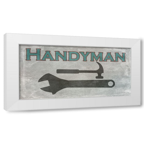 Handyman White Modern Wood Framed Art Print by Phillip, Jamie