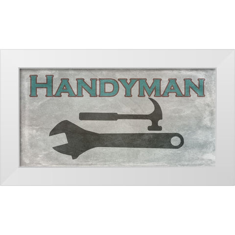 Handyman White Modern Wood Framed Art Print by Phillip, Jamie