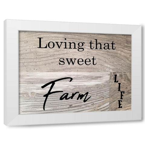 Sweet Farm Life White Modern Wood Framed Art Print by Phillip, Jamie