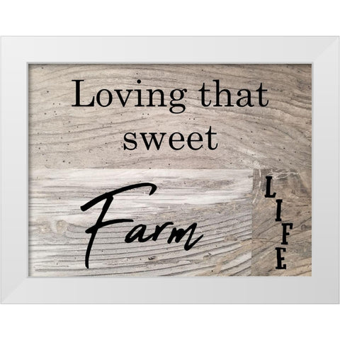 Sweet Farm Life White Modern Wood Framed Art Print by Phillip, Jamie