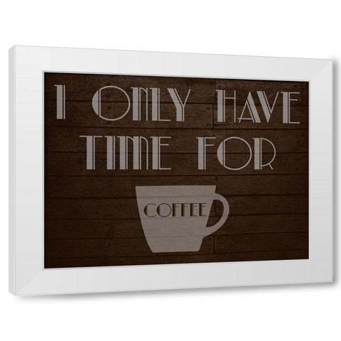 Coffee Time White Modern Wood Framed Art Print by Phillip, Jamie