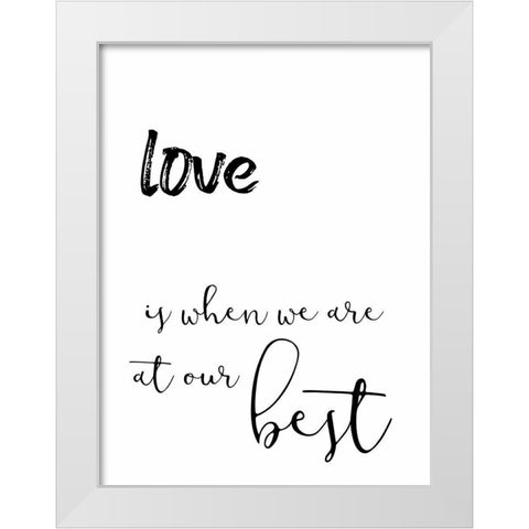 Our Best Love White Modern Wood Framed Art Print by Phillip, Jamie
